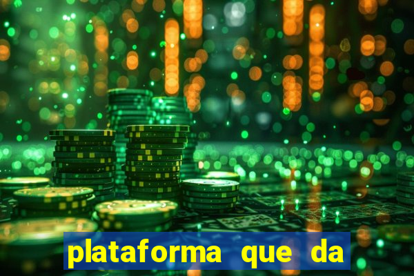 plataforma que da dinheiro no cadastro sem deposito